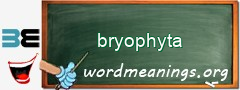 WordMeaning blackboard for bryophyta